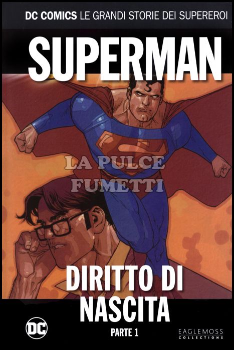 DC COMICS - LE GRANDI STORIE DEI SUPEREROI #    83 - SUPERMAN: DIRITTO DI NASCITA PARTE 1